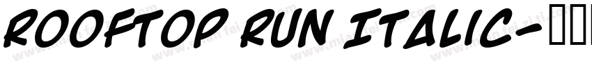 Rooftop Run Italic字体转换